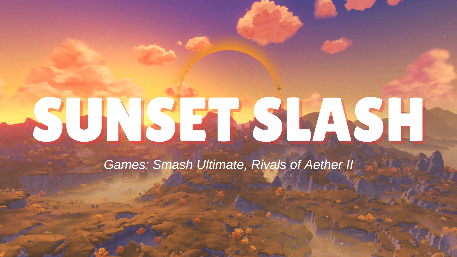 Sunset Slash